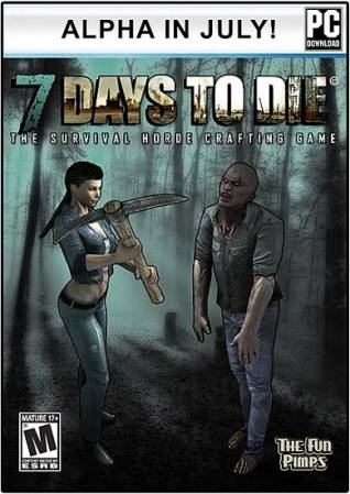 7 Days To Die [v.6.1|ALPHA] (2013/PC/Eng)