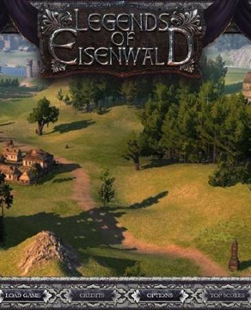 Легенды Эйзенвальда / Legends of Eisenwald [v 1.0.0.21] (2015|PC|Repack от xatab)